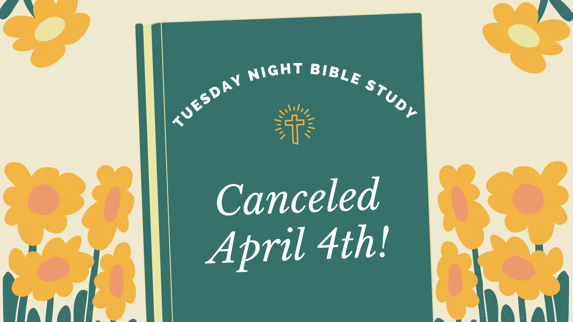 Tuesday Night Bible Study Canceled April 4th Community Lutheran Church