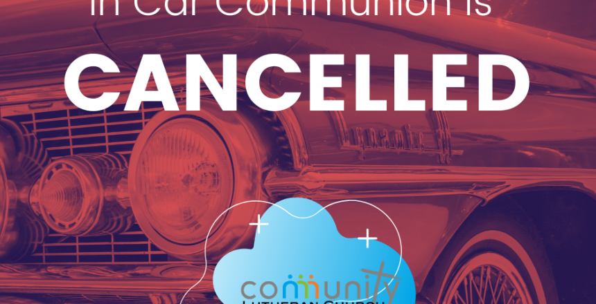 In Car Communion CANCELLED